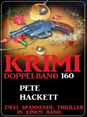 cover image of Krimi Doppelband 160--Zwei spannende Thriller in einem Band!